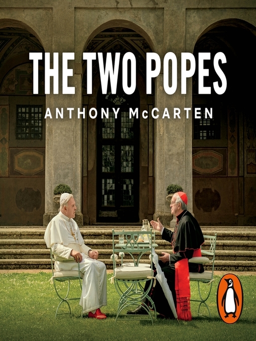 Title details for The Two Popes by Anthony McCarten - Wait list